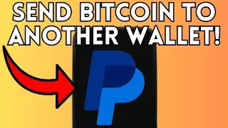 NEW! How To Send Bitcoin From Paypal To Another Wallet (FULL GUIDE) 2025