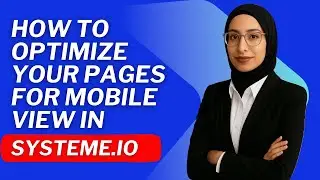 Как оптимизировать страницы воронки продаж для мобильных устройств и компьютеров [Systeme.io]