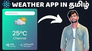 Master React JS with this Step-by-Step Weather App Tutorial 2024 | Tamil Tutorial #reactprojects