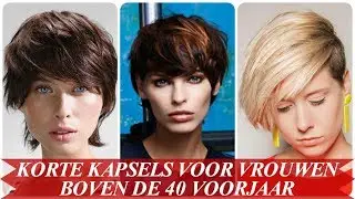 Moderne korte kapsels voor vrouwen boven de 40 voorjaar 2018