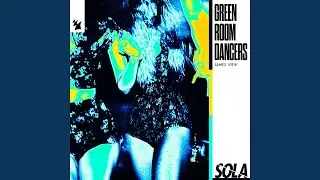Green Room Dancers (Extended Mix)