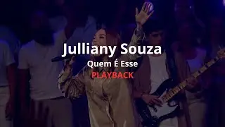 Quem é esse? | Julliany Souza | Playback ( Com Letra )