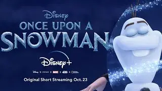 ONCE UPON A SNOWMAN  Trailer NEW 2020 Olaf, FROZEN Movie