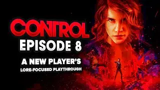 What Next? | CONTROL ► Episode Eight