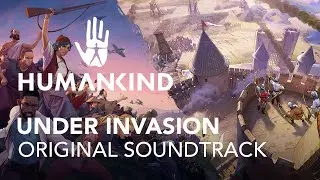 HUMANKIND&trade; Original Soundtrack - Under Invasion by Arnaud Roy