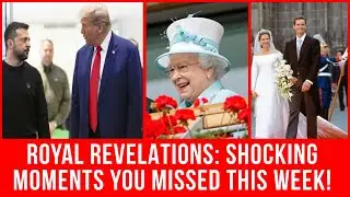 ROYAL REVELATIONS Shocking Moments You Missed This Week! 👀👑