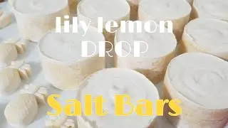 Lily Lemon Drop Salt Bar Soap | Cold Process Soap | Belle Valley Soaps