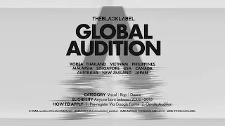 THEBLACKLABEL GLOBAL AUDITION