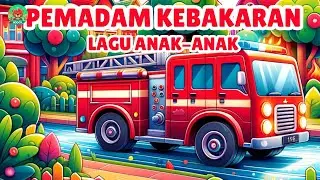 Mobil Pemadam Kebakaran  | Lagu Ceria Untuk Anak TK dan Balita Indonesia #laguanakanak