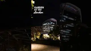 Garden at 120 #gardenat120 #london #freethingstodo #londonlife