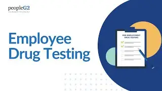 Employee Drug Testing | PeopleG2