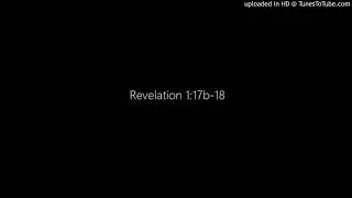 Fear Not - Revelation 1:17b-18