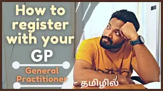 How to register with your GP (General Practitioner)?