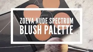 Zoeva Nude Spectrum Blush Palette - Up close and personal