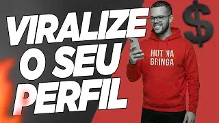 O M&Eacute;TODO PRA VIRALIZAR PERFIL DE MODELO EM 2026