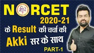 Norcet 2021 results with akki sir