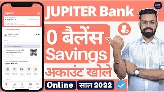 Jupiter Bank Account Opening Online 0 Balance Savings Account