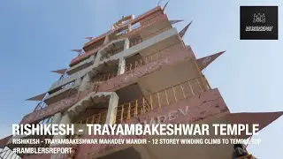 'Srinagar to Aizawl' - Rishikesh - TryambakeshwarTemple