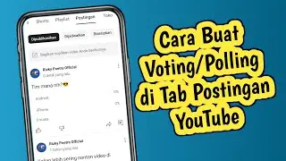 How to Create a Vote/Poll in the Posts Tab/Community Tab on YouTube