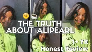HONEST AliPearl Hair Review | Is It Really Worth It? | 1 Year Update