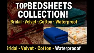 🛏️ Luxury Bedsheets Collection | Bridal Sets, Velvet & Waterproof Bedsheets!
