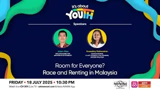 It's About YOUth: Room for Everyone?: Race and Renting in Malaysia