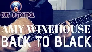 How To Play Amy Winehouse's Back To Black On Guitar - Beginner Acoustic Guitar Lesson