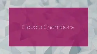 Claudia Chambers - appearance