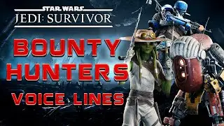 Star Wars Jedi: Survivor - Bounty Hunters Voice Lines + Caij Vanda