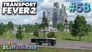 🚂 Transport Fever 2 🚂 | S01_F58 | Staffelfinale | WiSim Schwer