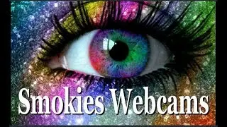 Gatlinburg TN, Live Webcams to See the Smoky Mountains From Anywhere in the World - Links Below