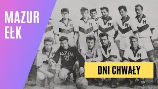 Dawny Mazur Ełk ⚽ historia i wspomnienia 👍
