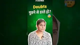 Fear of asking JEE doubts? You need to hear this 🔥 #JEEMotivation #JEE2026 #MatrixSikar #Shorts