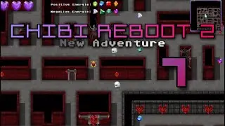 Chibi Reboot 2 #7 - Letzte Welt, leichteste Welt!
