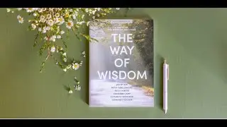 The Way of Wisdom: A Study on the Book of Proverbs