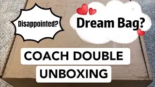 Coach Unboxing | Finally Scored My Dream Bag? Disappointing Packaging?