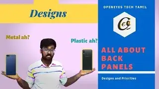 Designs - all about back panels| Plastic vs Metal vs Glass | OE TECH&trade;&copy;