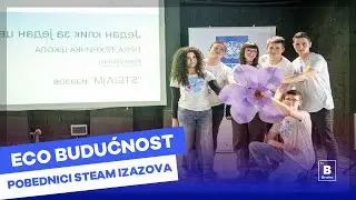 Eco budućnost - Pobednici STE(A)M izazova