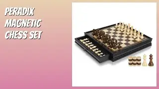 REVIEW (2025): Peradix Magnetic Chess Set. Features.