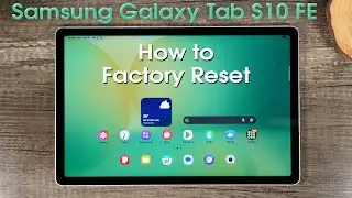 Samsung Galaxy Tab S10 FE How to Reset Back to Factory Settings
