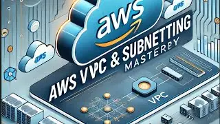 Mastering AWS Custom VPC & Subnetting | Advanced Networking Tutorial #awsvpc #aws #Subnetting