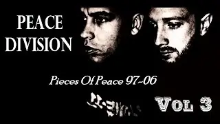 Peace Division - Pieces Of Peace 97-06 Vol. 3
