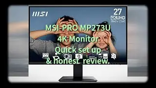 MSI PRO MP 273U 4K PC MONITOR. TEST & REVIEW