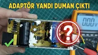 Adapt&ouml;r yandı duman &ccedil;ıktı 🤔 19V Adapt&ouml;r tamir olur mu? 💯