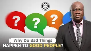 Why Do Bad Things | Happen To Good People? | The Church of God International Jamaica