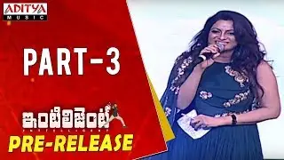 Inttelligent Pre Release Event Part- 3 | Sai Dharam Tej, Lavanya Tripati | V. V. Vinayak | Thaman S