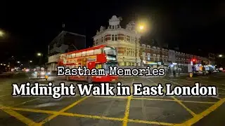 [UK]🇬🇧 Late Night Walk in Eastham | London | Foggy Night 
