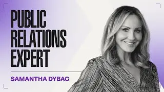 Why PR WILL Help Your Business | Samantha Dybac