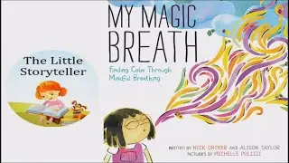 My Magic Breath | Kids Read Aloud | Bedtime Story #33
