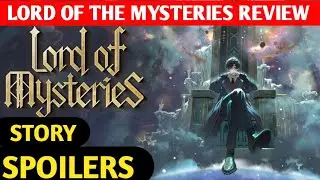 Lord of the mysteries story and world explained in hindi #lordofthemysteries #lotm #donghua #spoiler